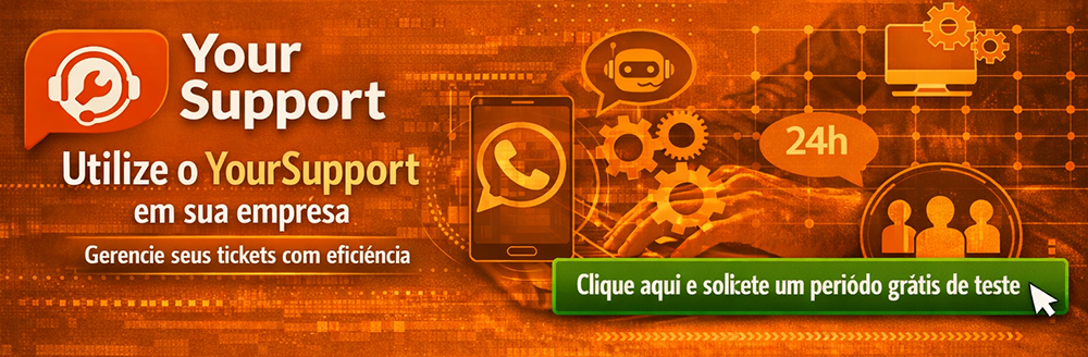 QUERO TESTAR O YOUR SUPPORT